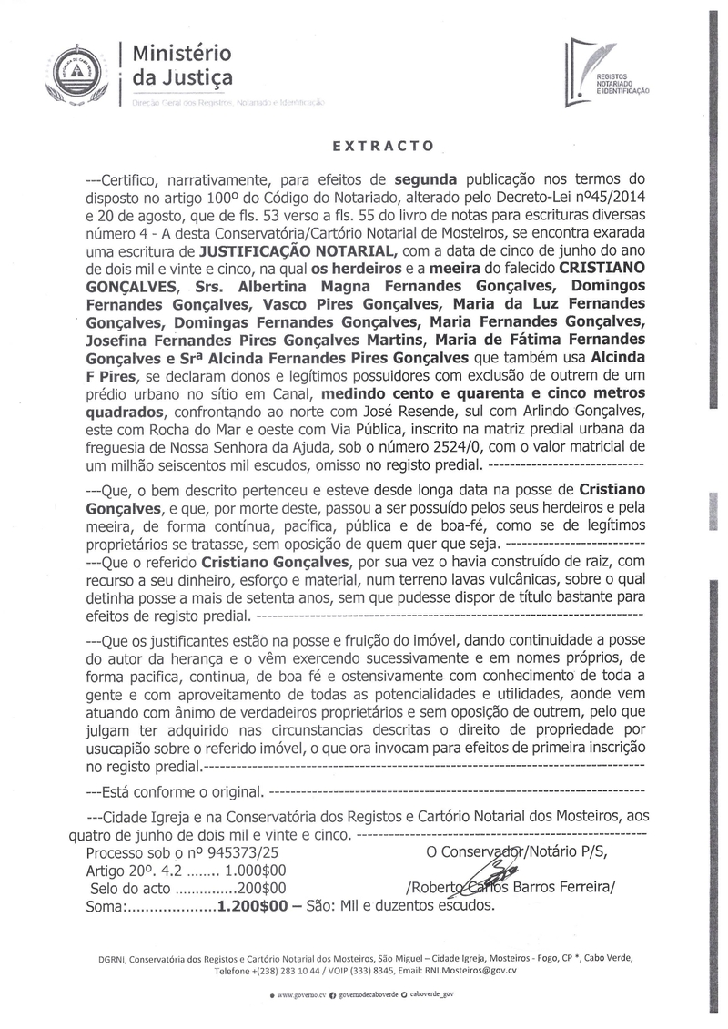 JN 2ª Herdeiros e meeira de Cristiano Gonçalves